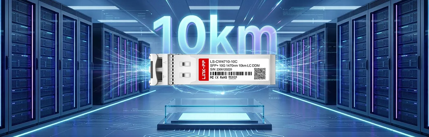 XBR-SFP10G1470-10 모듈, 10km 전송 지원