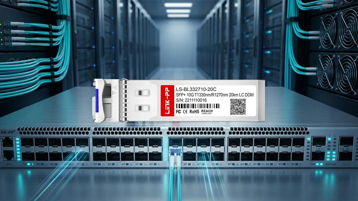 Broadcom SFP-10G32-BX20 Compatible LINK-PP 10G SFP+ Optical Module