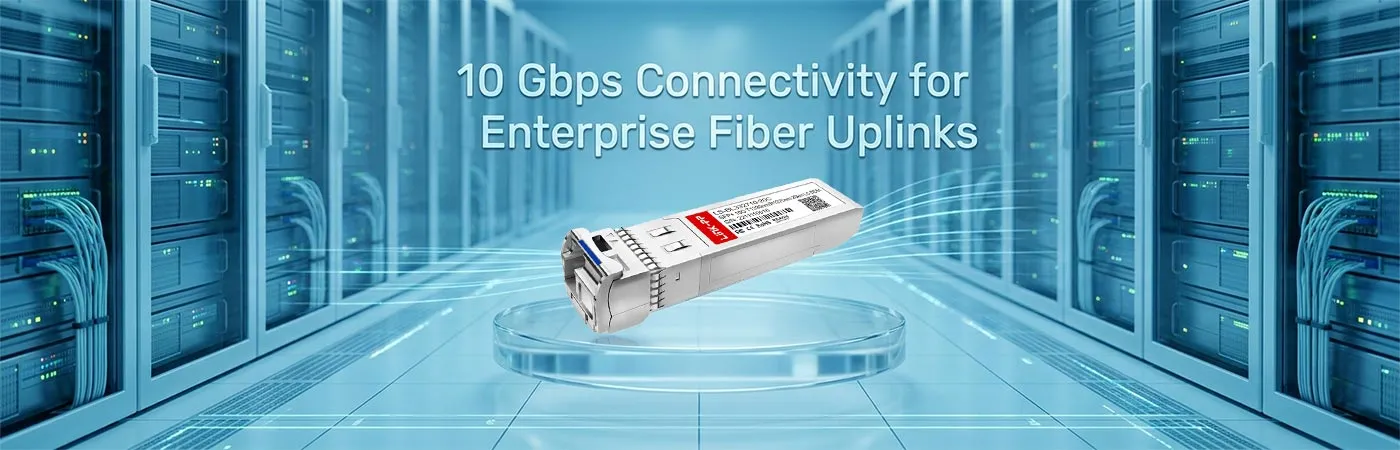 SFP-10G32-BX20 10 Gbps Connectivity for Enterprise Fiber Uplinks