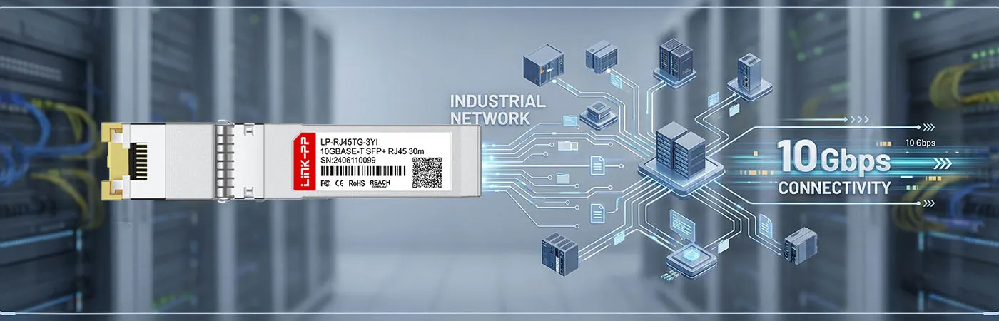 SFP-10G-T-30I: 10 Gbps Connectivity for Industrial Networks