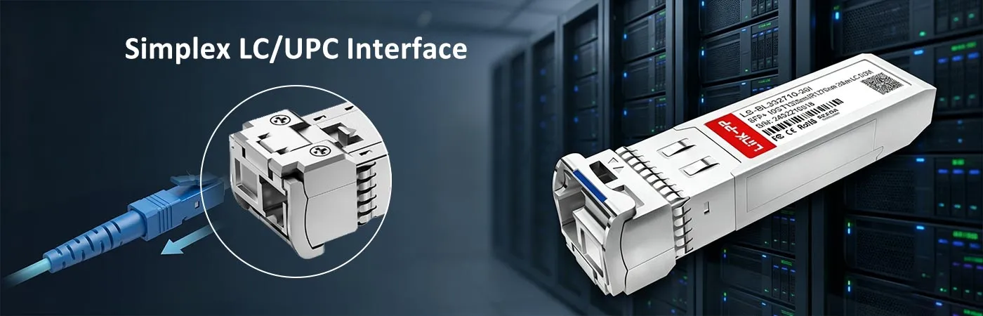 SFP-10G32-BX20-I Module with Simplex LC UPC Interface