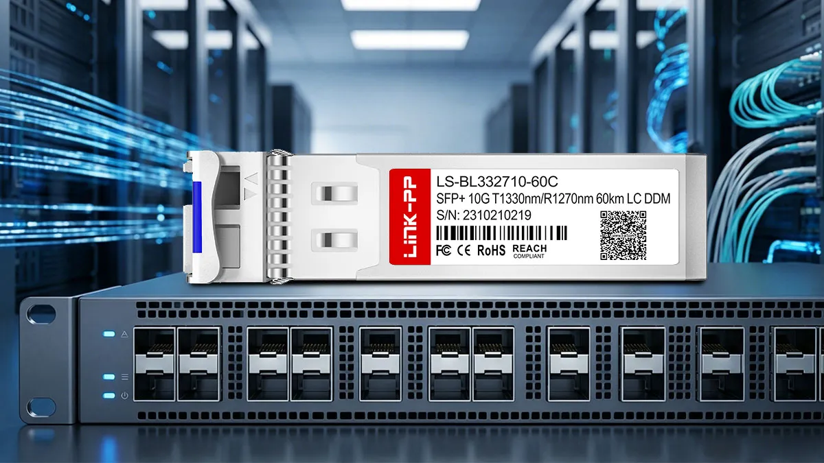 Ciena XCVR-S60U33 Compatible LINK-PP 10G SFP+ Optical Module