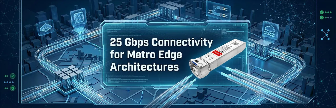 LS-BL332725-20E 25-Gbit/s-Konnektivität für Metro-Edge-Architekturen