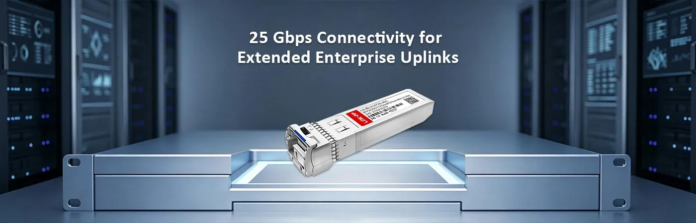 25G-SFP28-BXD-40K Connettività a 25 Gbps per uplink aziendali estesi