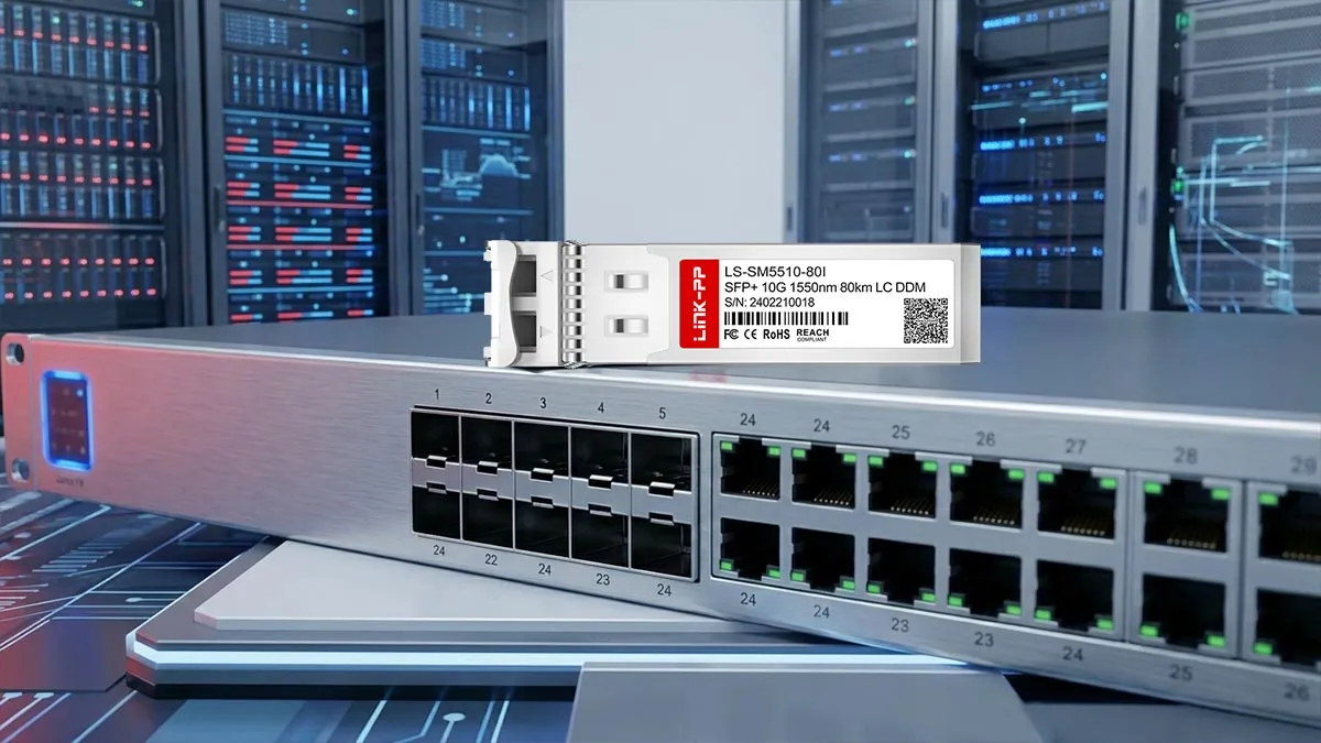 Generic SFP-10GZR-55-I Compatible LINK-PP 10G SFP+ Optical Module