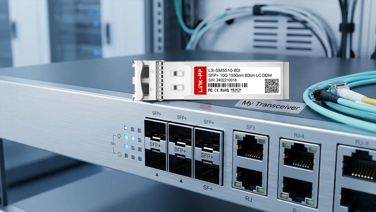 LINK-PP Demonstração de utilização do LS-SM5510-80I 10G SFP+