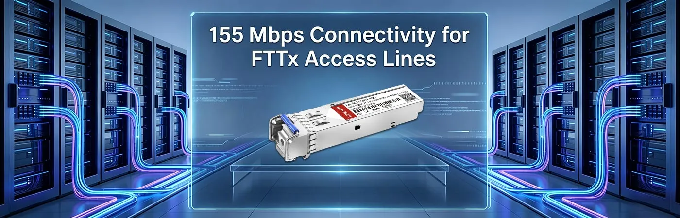 LS-BL315501-10C Connettività a 155 Mbps per linee di accesso FTTx