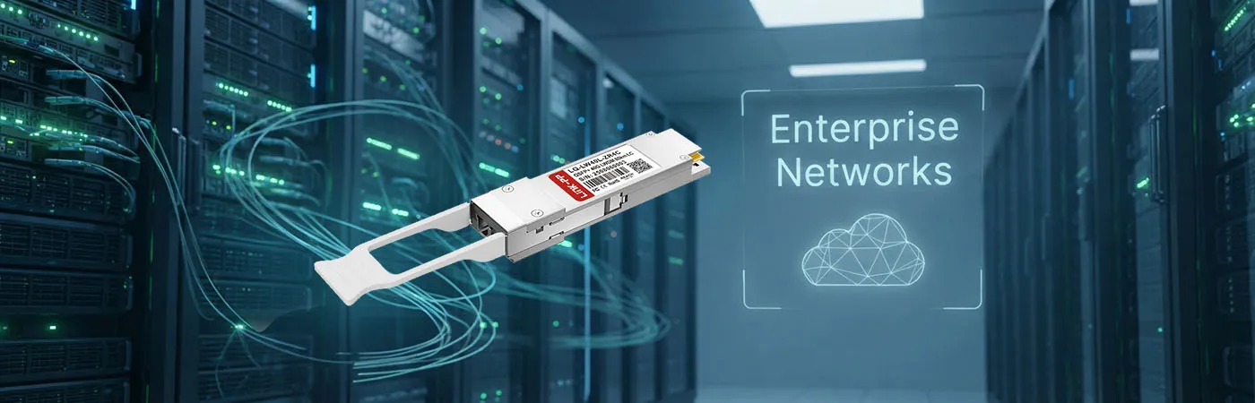 QSFP-ZR4-40G: 40G Connectivity for Enterprise Networks.