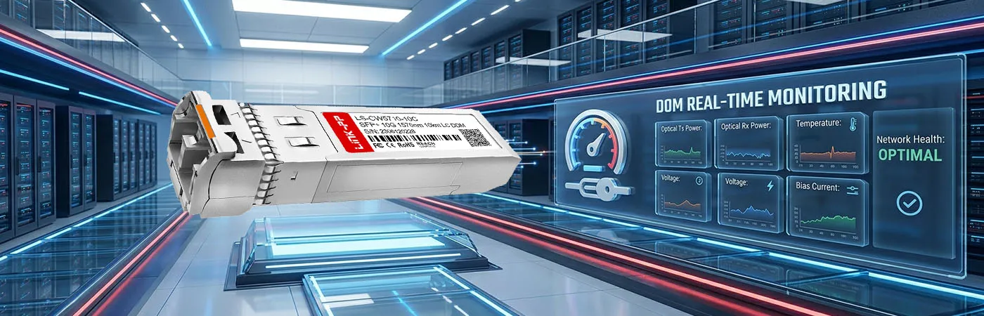 CWDM-SFP10G-10M Module with DOM for Real-Time Monitoring