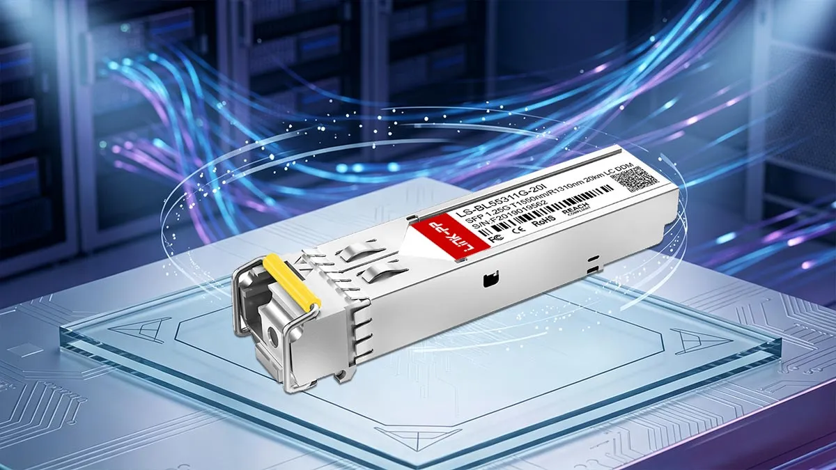 LINK-PP مواصفات وحدة SFP ثنائية الاتجاه LS-BL55311G-20I بسرعة 1 جيجابت