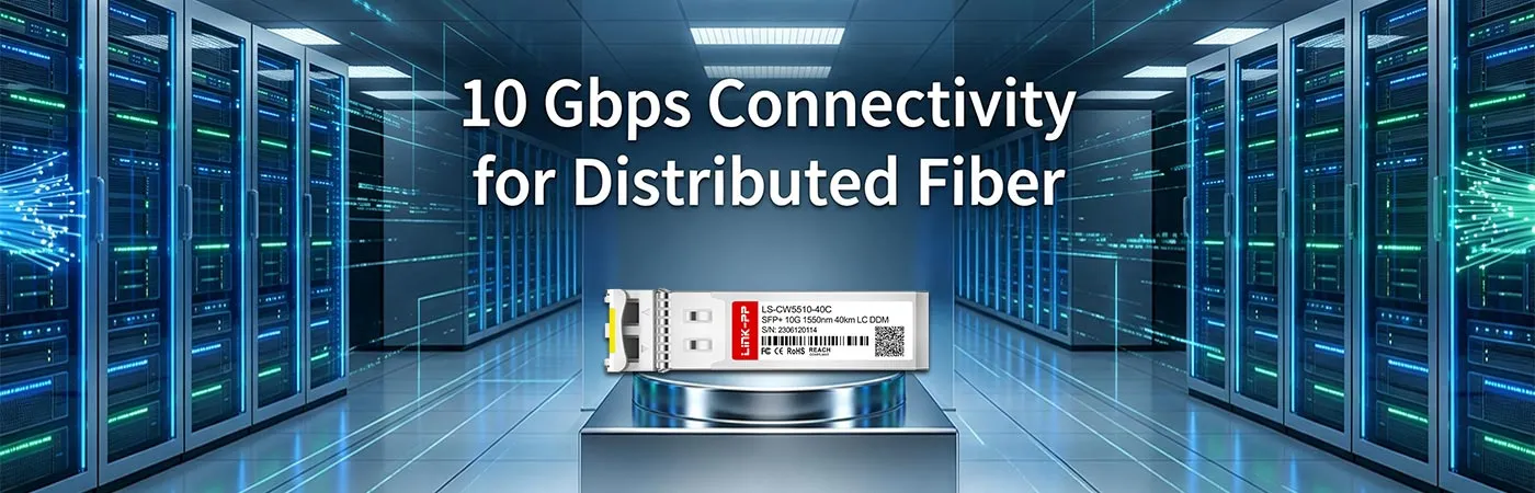 EX-SFP-10GE-CWE55: 10 Gbps Connectivity for Distributed Fiber