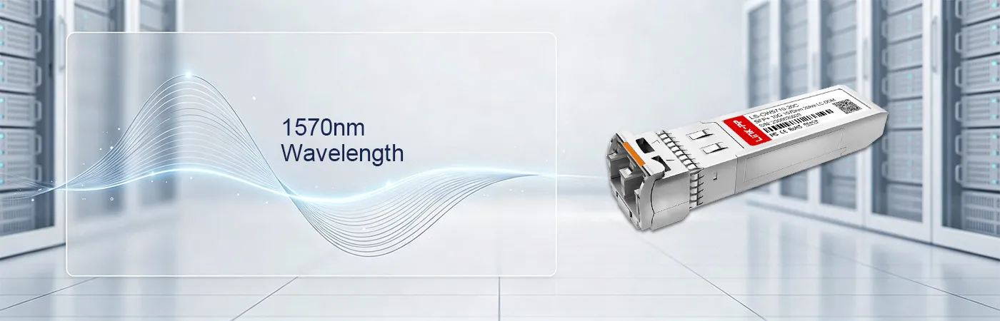 CWDM-SFP10G-20L Module with 1570nm Wavelength
