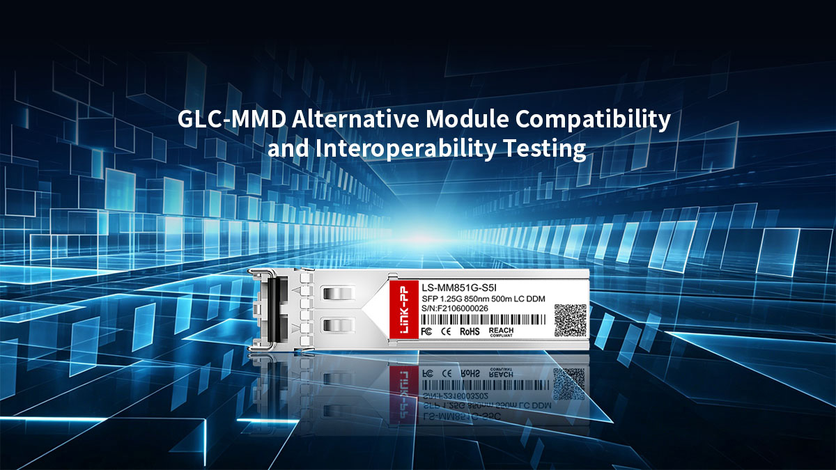 GLC-MMD Alternative Module Compatibility and Interoperability Testing