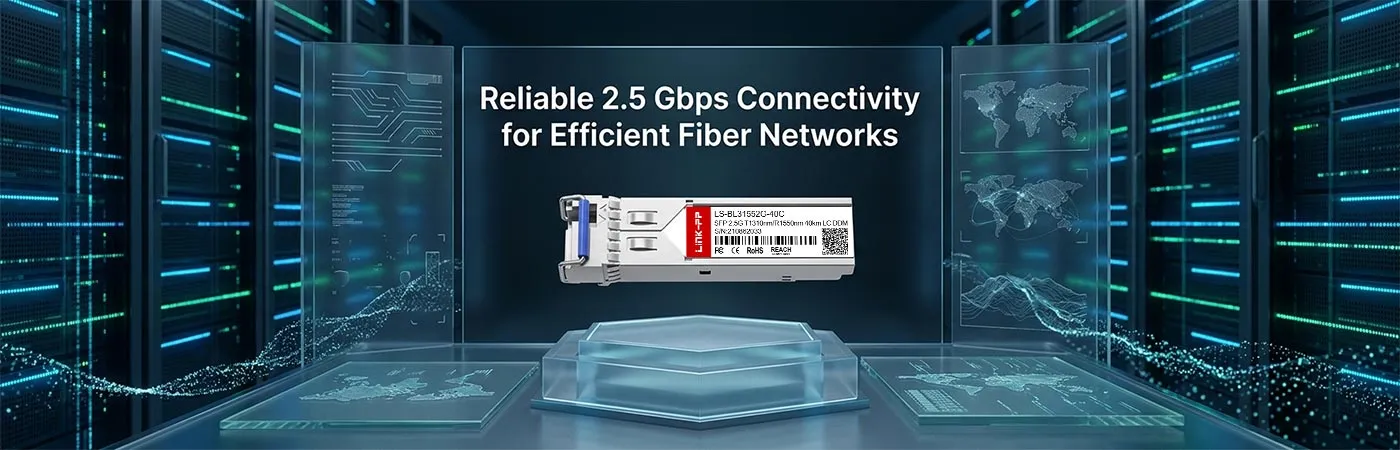 LS-BL31552G-40C: Reliable 2.5 Gbps Connectivity for Efficient Fiber Networks