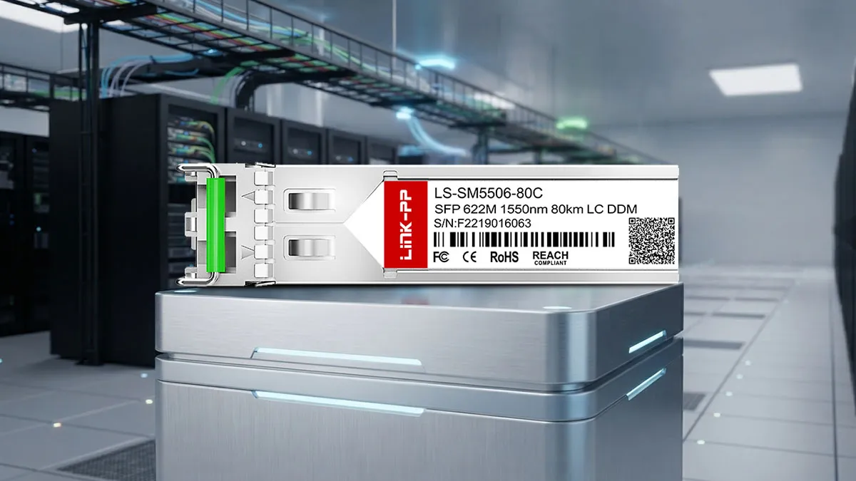 LINK-PP Specifiche del modulo SFP LS-SM5506-80C da 622M