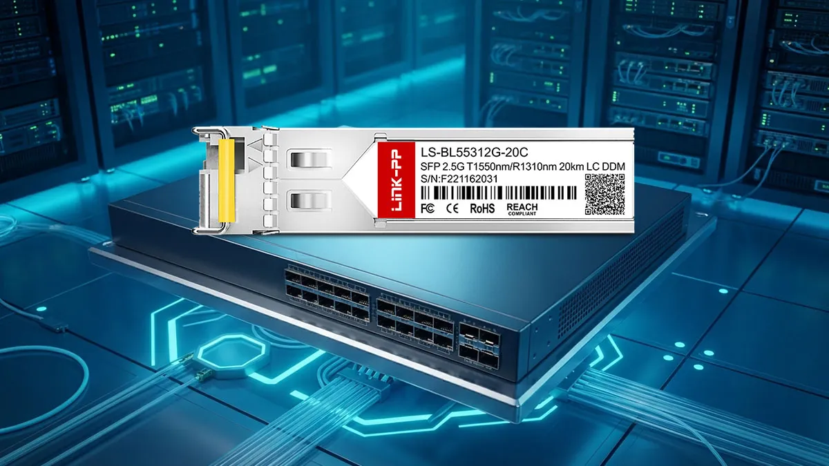 LINK-PP LS-BL55312G-20C 2.5G BiDi SFP Optical Module