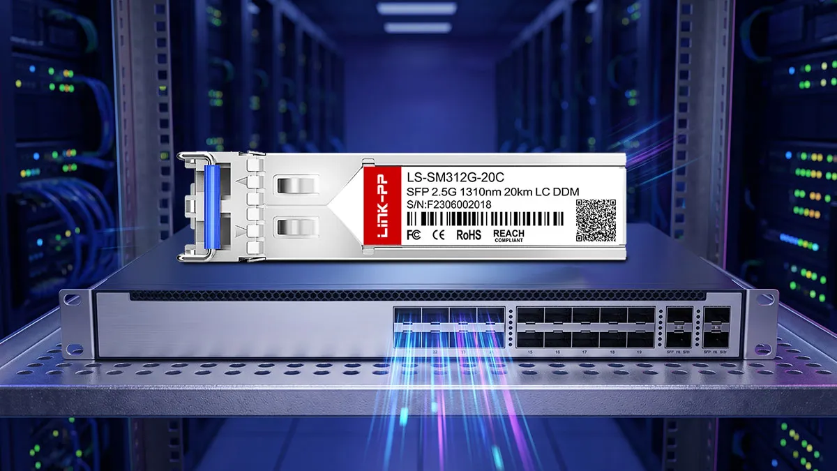 LINK-PP LS-SM312G-20C 2.5G SFP Optical Module