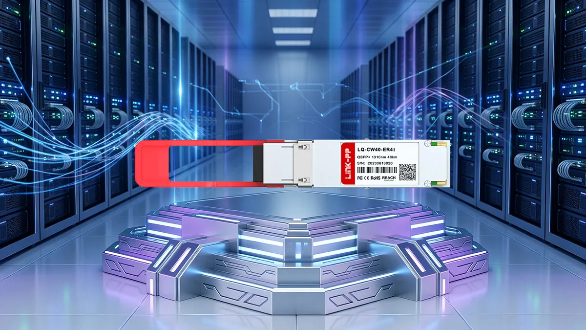 LINK-PP LQ-CW40-ER4I 40G CWDM4 QSFP+ Specifications