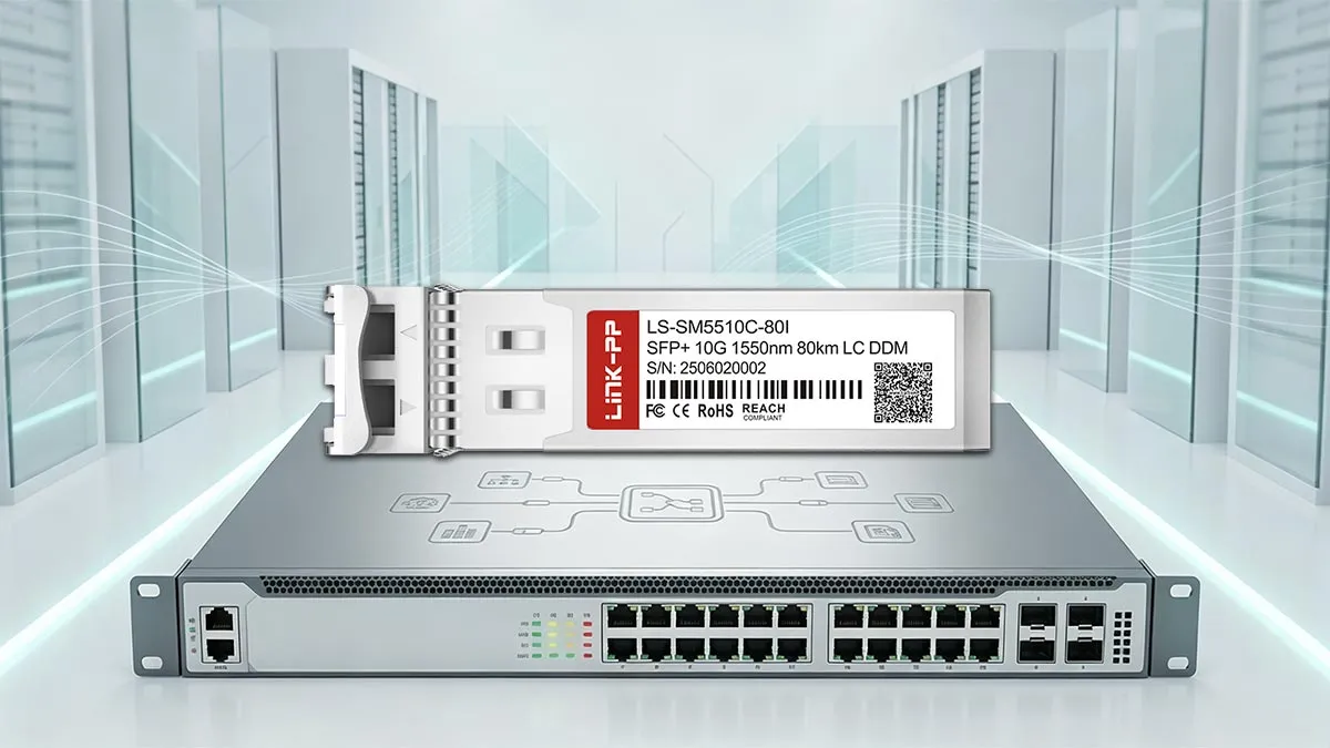 LINK-PP LS-SM5510C-80I 10G SFP+ Optical Module