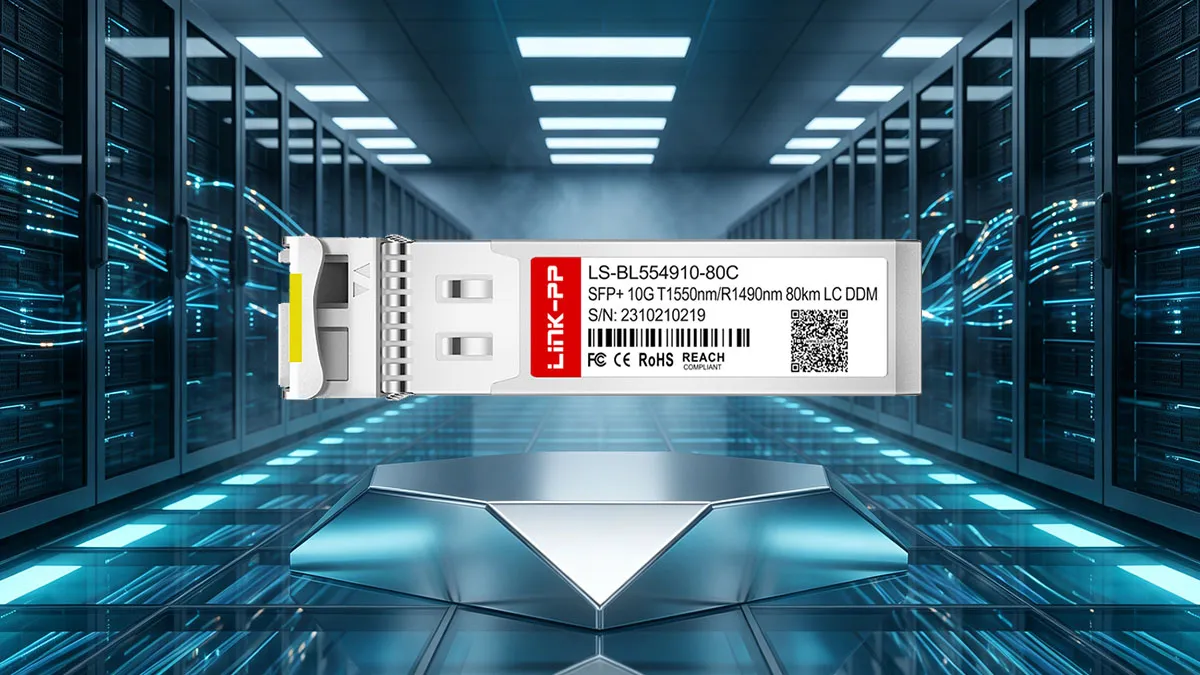 LINK-PP LS-BL554910-80C 10G BiDi SFP+ Specifications