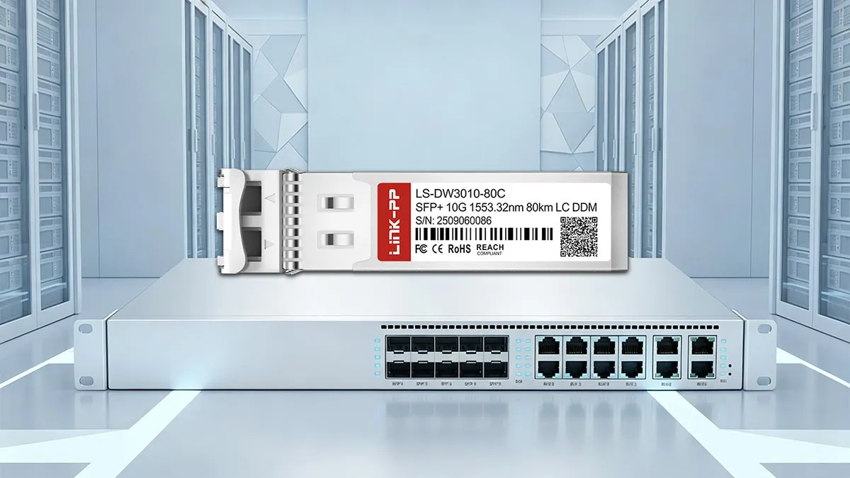 LINK-PP LS-DW3010-80C 10G SFP+ Optical Module