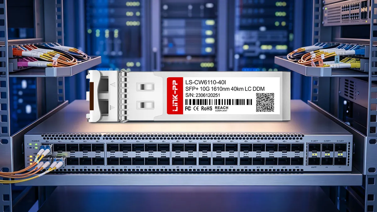 LINK-PP LS-CW6110-40I 10G SFP+ Optical Module