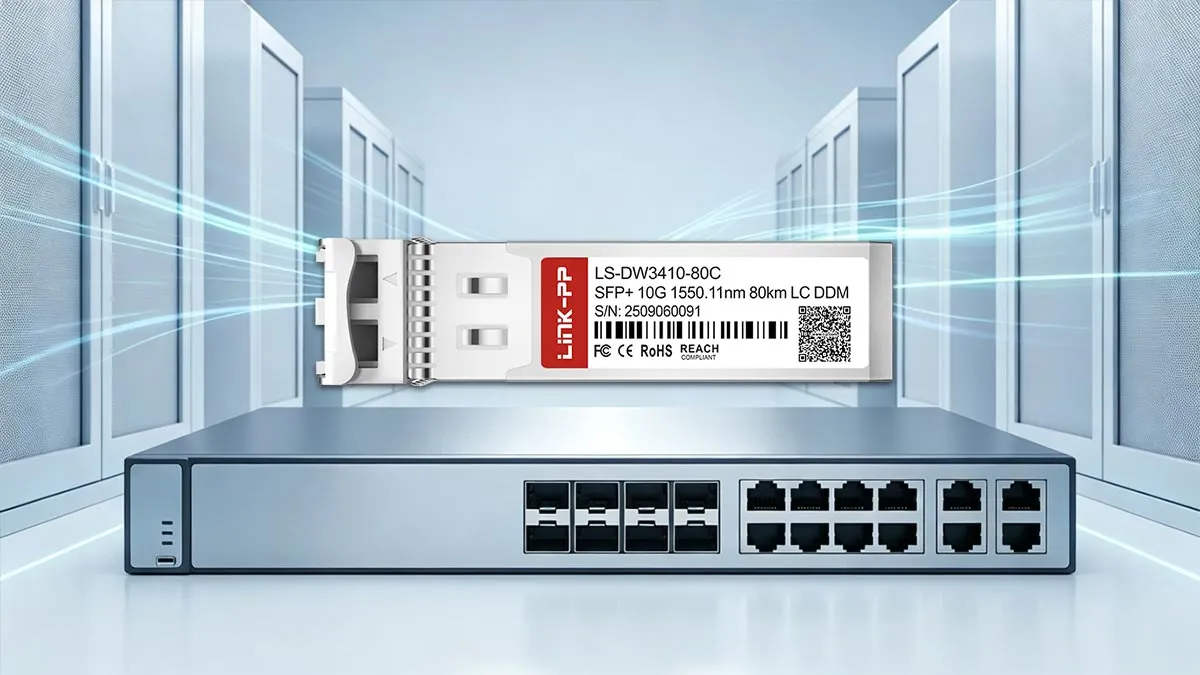 LINK-PP LS-DW3410-80C 10G SFP+ Optical Module