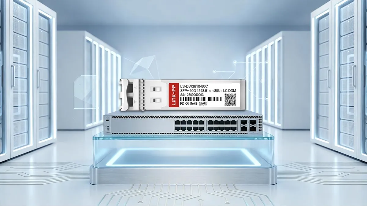 LINK-PP LS-DW3610-80C 10G SFP+ Optical Module