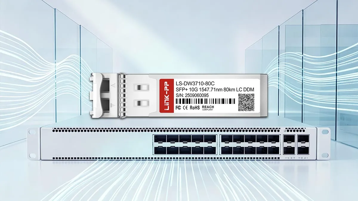 LINK-PP LS-DW3710-80C 10G SFP+ Optical Module