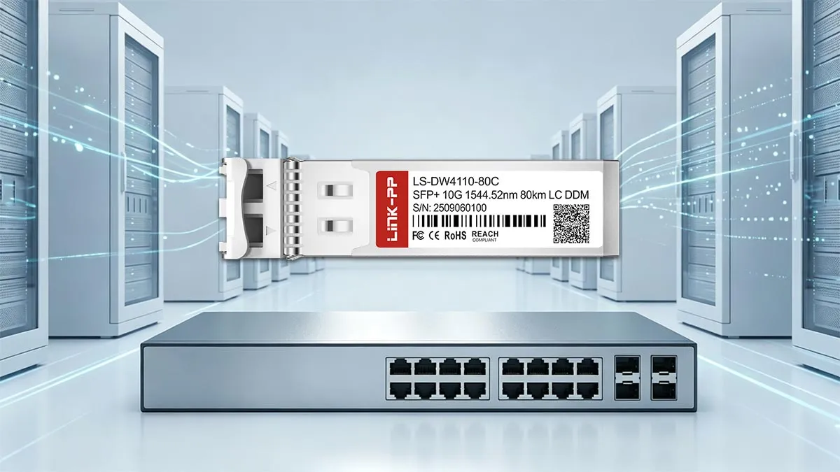 LINK-PP LS-DW4110-80C 10G SFP+ Optical Module