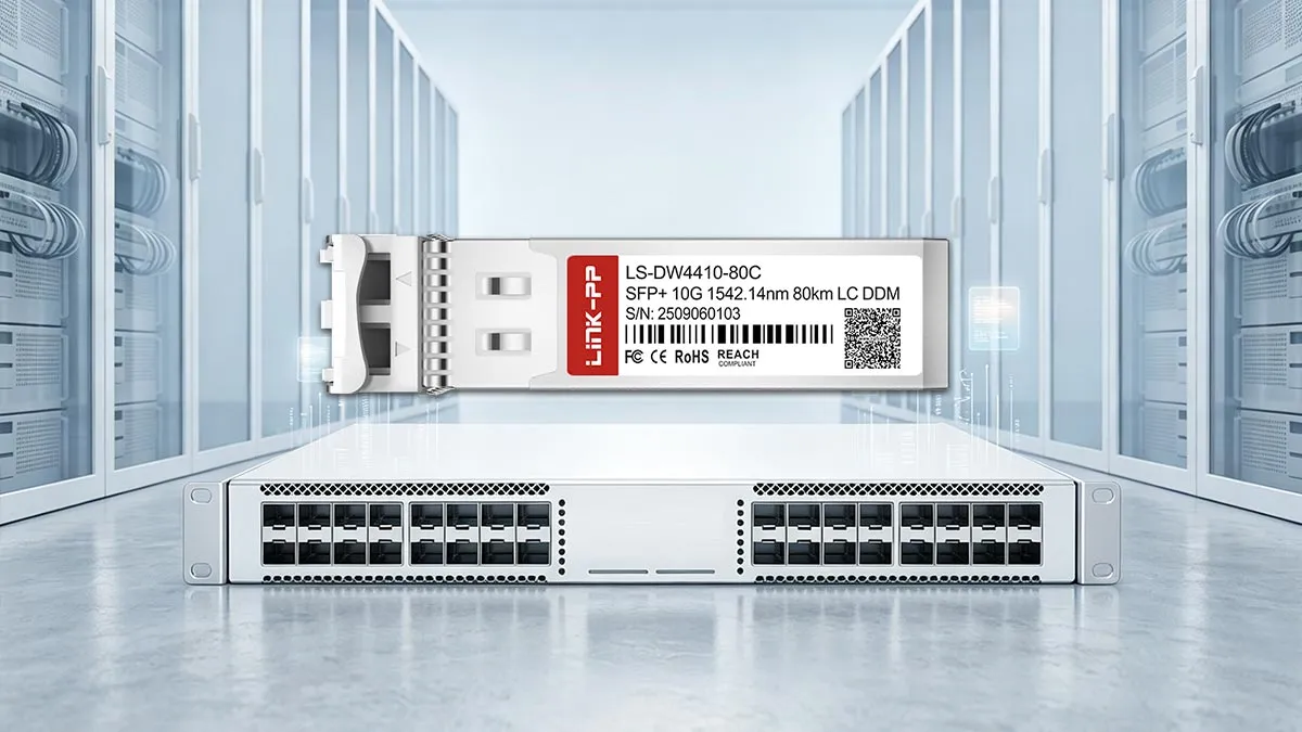 LINK-PP LS-DW4410-80C 10G SFP+ Optical Module