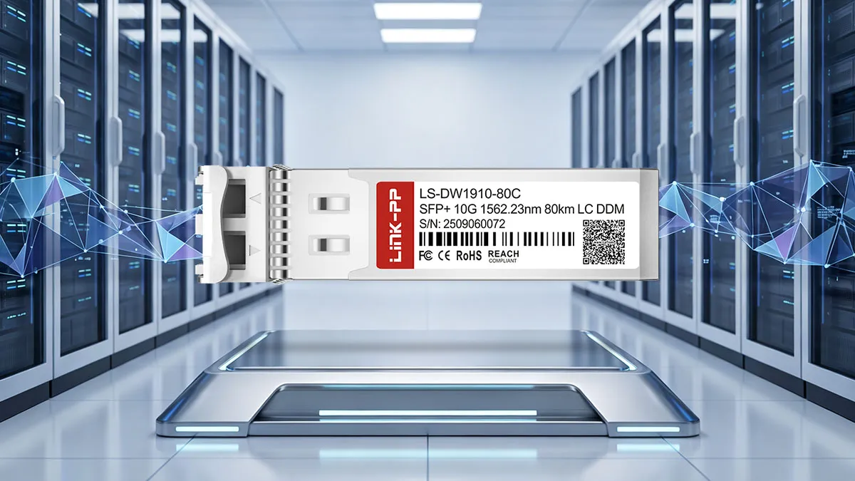 LINK-PP LS-DW1910-80C 10G DWDM SFP+ Specifications