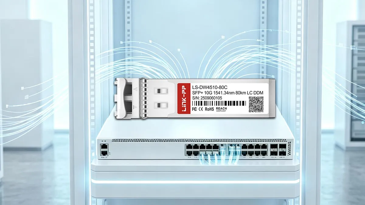 LINK-PP LS-DW4510-80C 10G SFP+ Optical Module