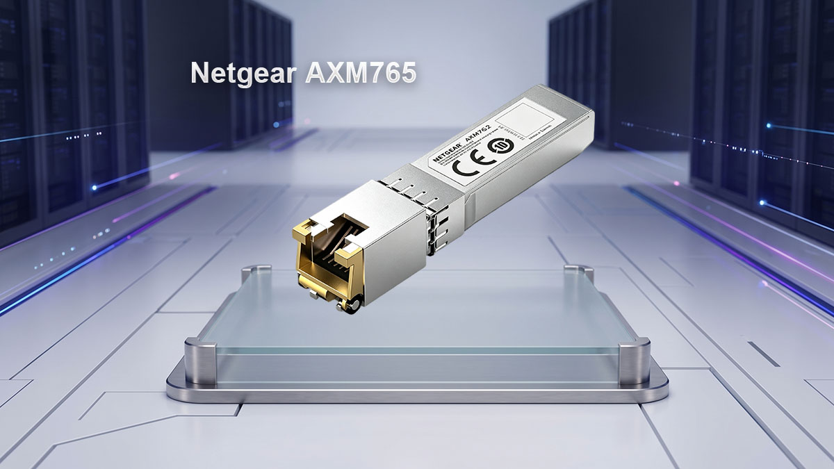 Netgear AXM765 Overview and Product Positioning