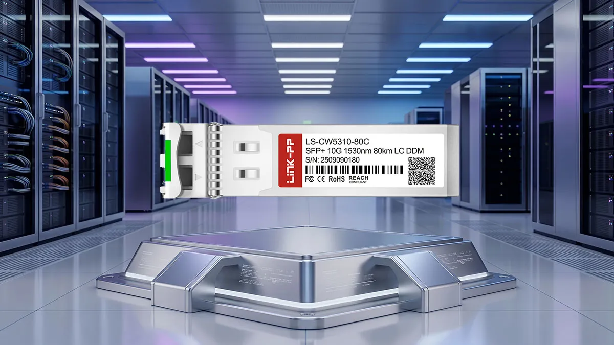 Cisco CWDM-SFP10G-1530 Compatible LINK-PP 10G CWDM SFP+ Specifications