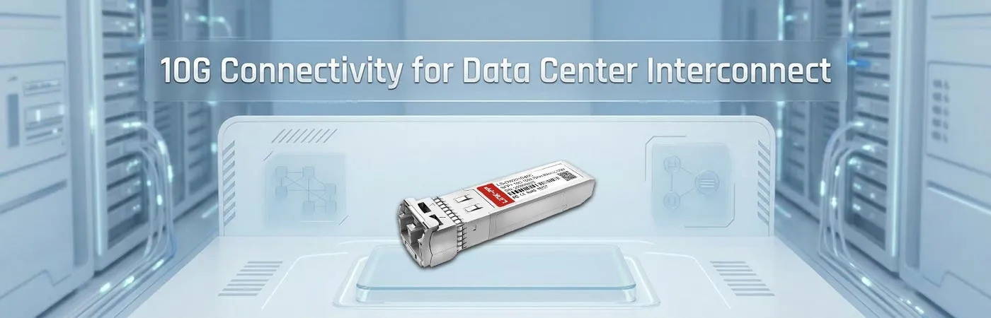 SFP-10G-ZDWT-59.79: 10G Connectivity for Data Center Interconnect