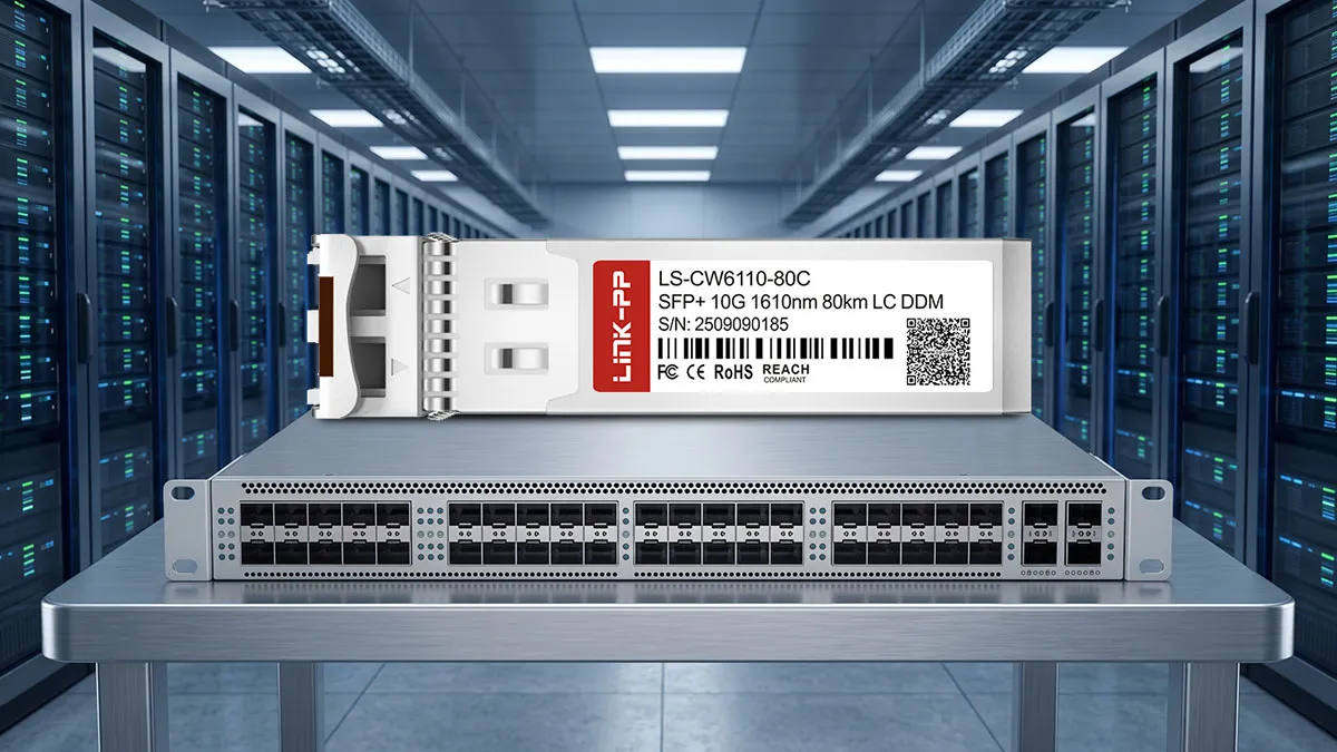 LINK-PP Módulo óptico SFP+ LS-CW6110-80C de 10G