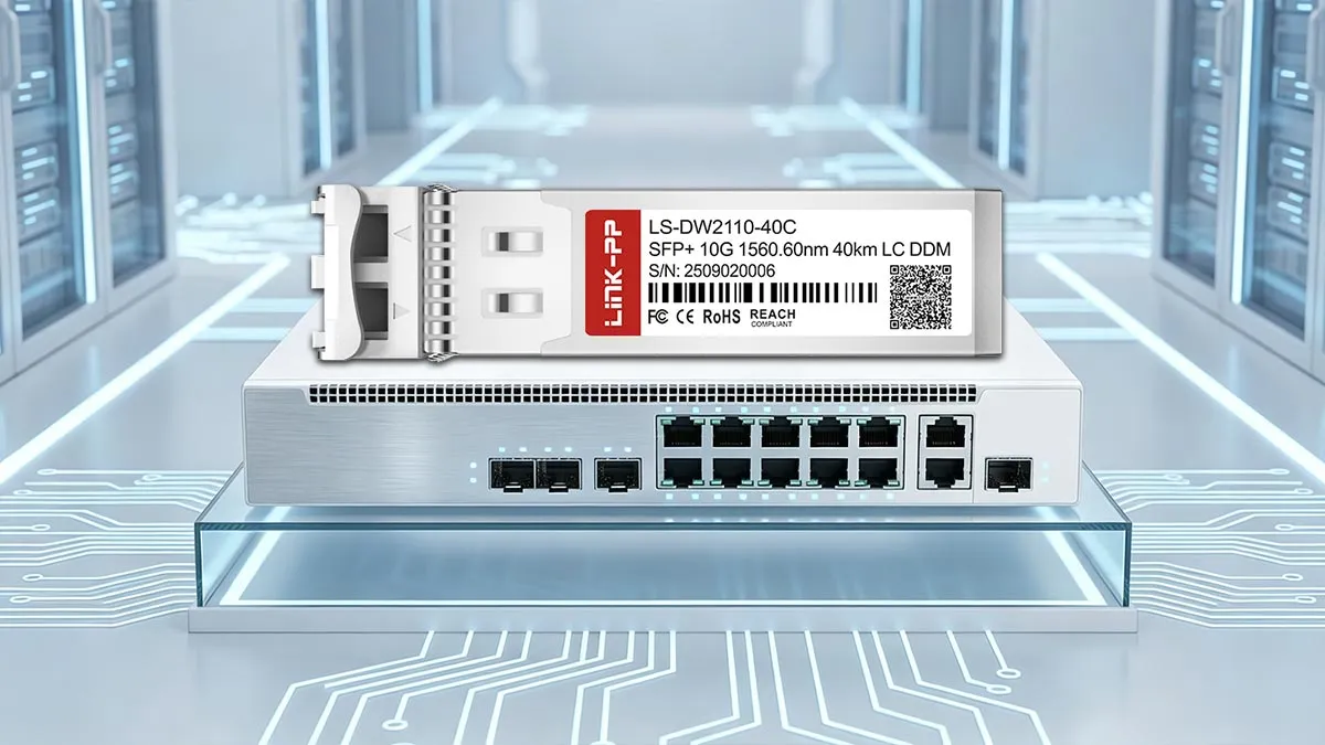 LINK-PP LS-DW2110-40C 10G SFP+ Optical Module