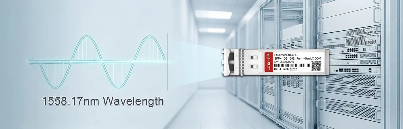 SFPP-10G-DW24 Module with 1558.17nm Wavelength