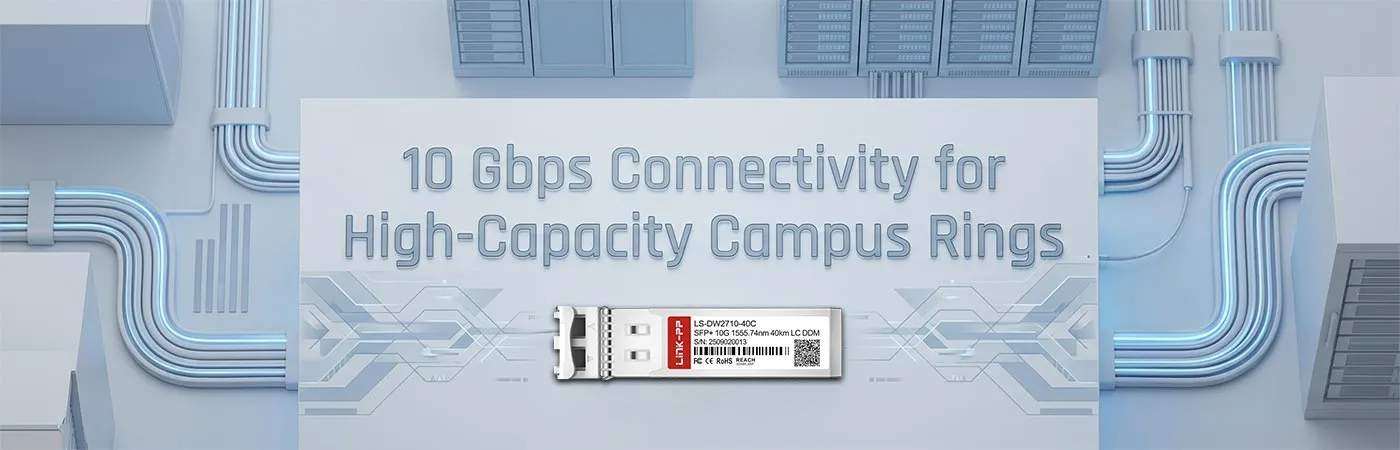 LS-DW2710-40C: 10 Gbps Connectivity for High-Capacity Campus Rings
