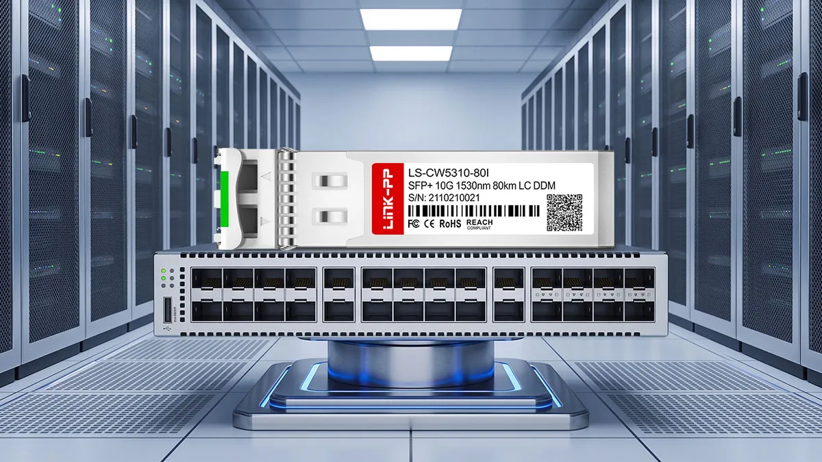 Extreme CW-SFP10G80-53-I Compatible LINK-PP 10G SFP+ Optical Module