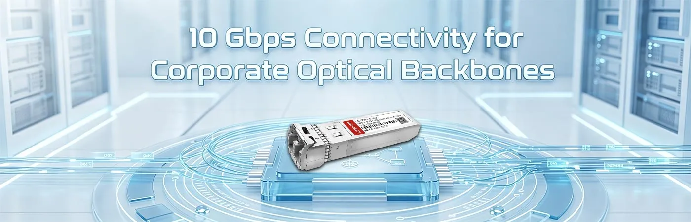 LS-DW3110-40C: การเชื่อมต่อ 10 Gbps สำหรับโครงข่ายใยแก้วนำแสงหลักขององค์กร