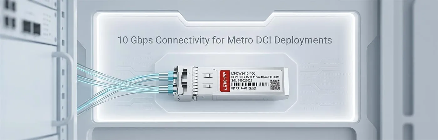 LS-DW3410-40C: Kết nối 10 Gbps cho triển khai DCI đô thị