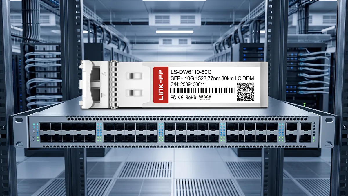 Brocade 10G-SFPP-ZRD-1528.77 Compatible LINK-PP 10G SFP+ Optical Module