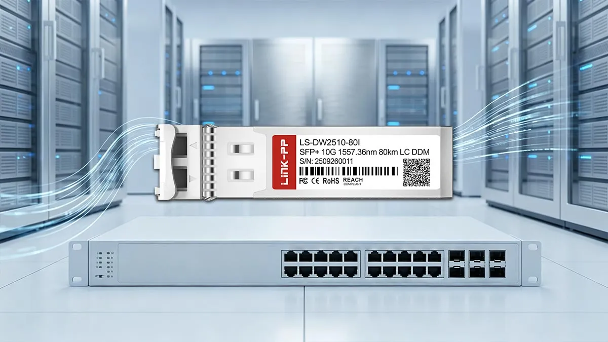 LINK-PP LS-DW2510-80I 10G SFP+ Optical Module