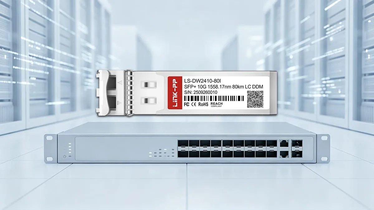 LINK-PP LS-DW2410-80I 10G SFP+ Optical Module