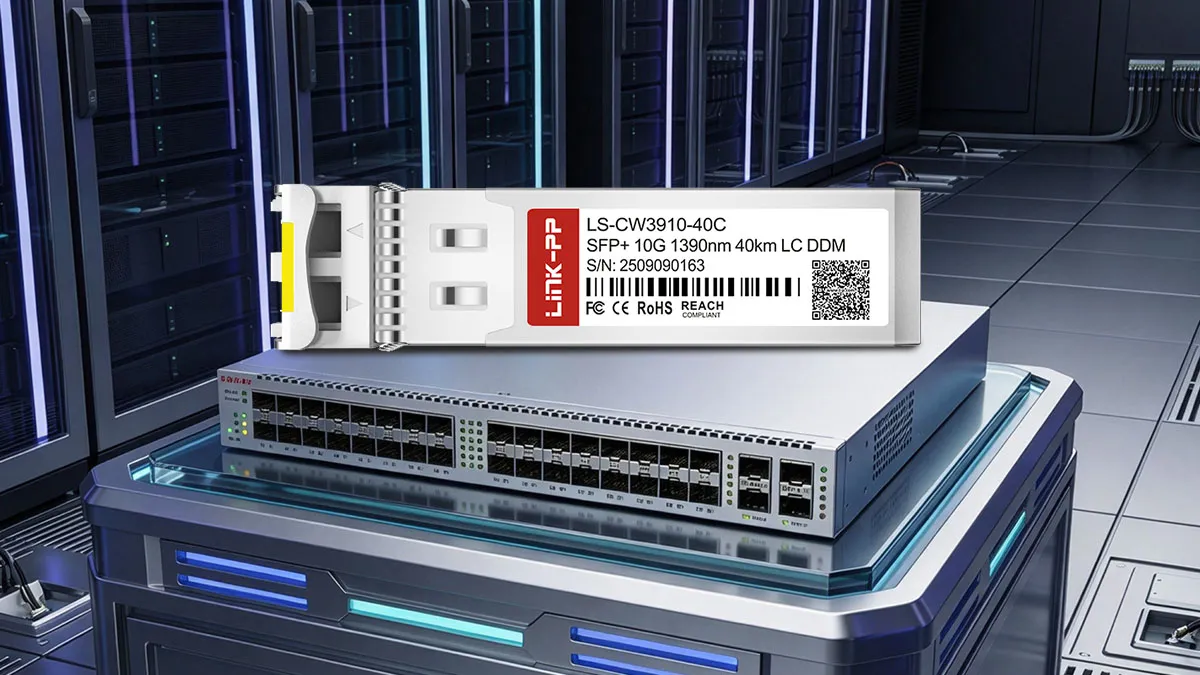 LINK-PP Mô-đun quang LS-CW3910-40C 10G SFP+