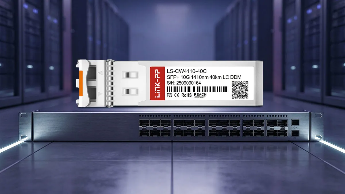 LINK-PP โมดูลออปติคอล LS-CW4110-40C 10G SFP+