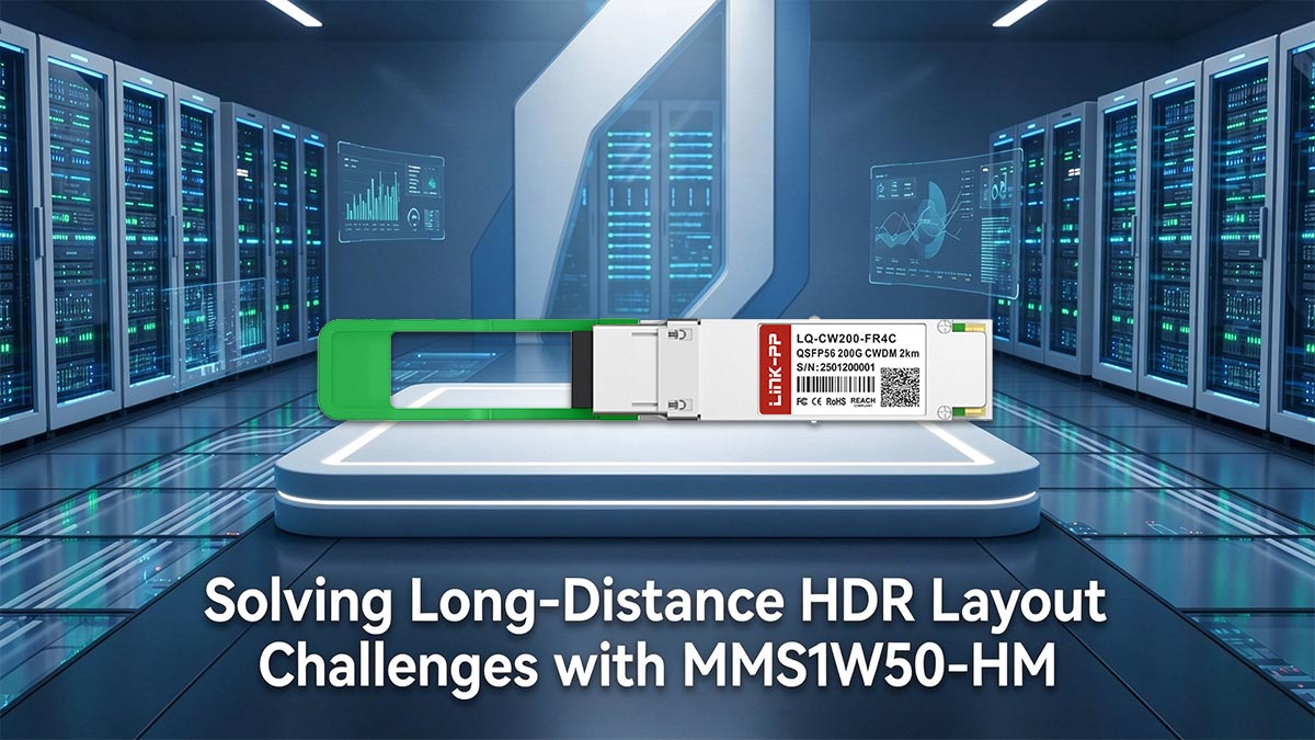 Solving Long-Distance HDR Layout Challenges with MMS1W50-HM
