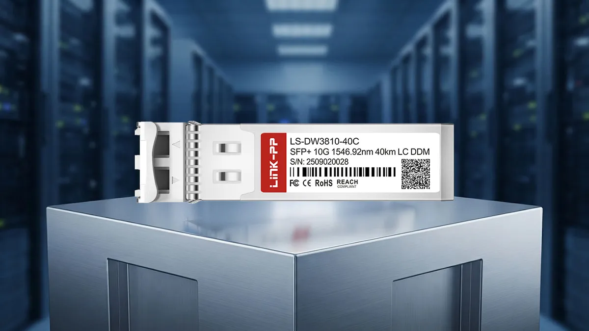 LINK-PP LS-DW3810-40C 10G DWDM SFP+ Specifications